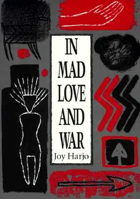 Őrült szerelemben és háborúban - In Mad Love and War