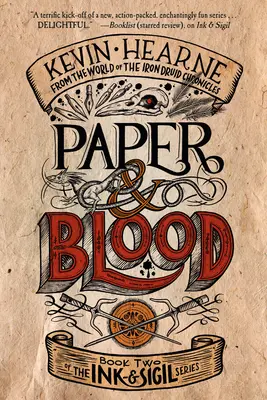 Papír és vér: A Tinta & Sigil sorozat második könyve - Paper & Blood: Book Two of the Ink & Sigil Series