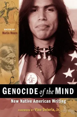 Az elme népirtása: New Native American Writing - Genocide of the Mind: New Native American Writing