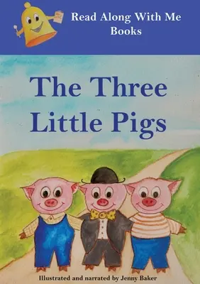 A három kismalac: Olvass velem együtt könyvek - The Three Little Pigs: Read Along With Me Books