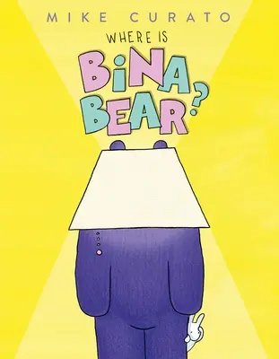 Hol van Bina Bear? - Where Is Bina Bear?