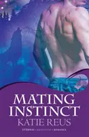 Párzási ösztön: Holdváltó 3. könyv - Mating Instinct: Moon Shifter Book 3