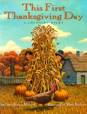 Ez az első hálaadás napja: A Counting Story - This First Thanksgiving Day: A Counting Story