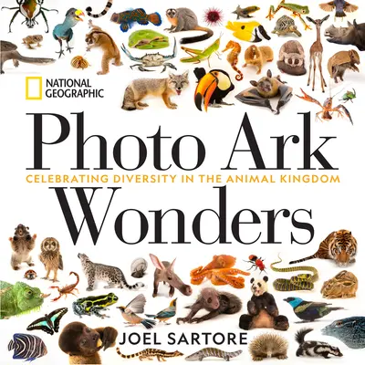 National Geographic Photo Ark Wonders: Az állatvilág sokszínűségének ünneplése - National Geographic Photo Ark Wonders: Celebrating Diversity in the Animal Kingdom