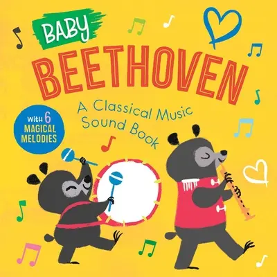 Baby Beethoven: Klasszikus zenei hangoskönyv (6 varázslatos dallammal) - Baby Beethoven: A Classical Music Sound Book (with 6 Magical Melodies)