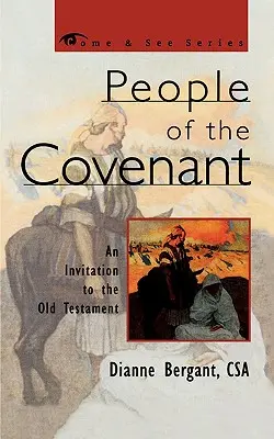 A szövetség népe: Meghívás az Ószövetségbe - People of the Covenant: An Invitation to the Old Testament