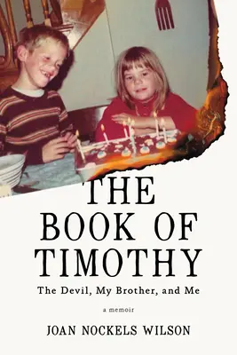 Timóteus könyve: Az ördög, a testvérem és én - The Book of Timothy: The Devil, My Brother, and Me