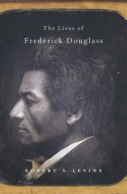 Frederick Douglass élete - Lives of Frederick Douglass
