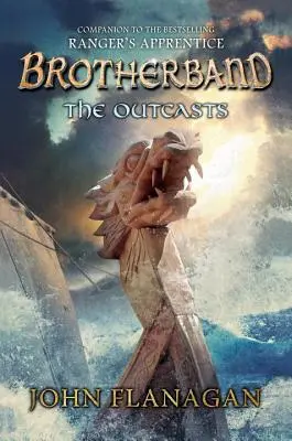 A kitaszítottak: Brotherband Chronicles, 1. könyv - The Outcasts: Brotherband Chronicles, Book 1