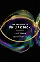 Philip K Dick exegézise - Exegesis of Philip K Dick