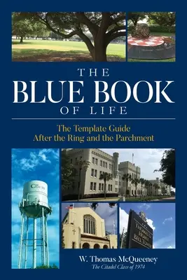 Az élet kék könyve: A gyűrű és a pergamen után: A sablonos útmutató - The Blue Book of Life: The Template Guide After the Ring and the Parchment