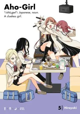 Aho-Girl 5: Egy tanácstalan lány - Aho-Girl 5: A Clueless Girl
