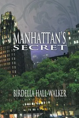 Manhattan titka - Manhattan's Secret