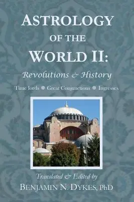 A világ asztrológiája II: Forradalmak és történelem - Astrology of the World II: Revolutions & History