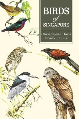 Szingapúr madarai - Birds of Singapore