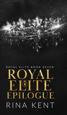 Royal Elite Epilogue