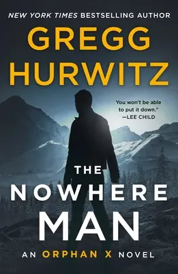 The Nowhere Man (Muž odnikud): An Orphan X Novel - The Nowhere Man: An Orphan X Novel