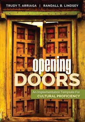Opening Doors: A kulturális kompetencia végrehajtási sablonja - Opening Doors: An Implementation Template for Cultural Proficiency