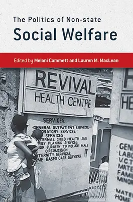 A nem állami szociális jólét politikája - The Politics of Non-State Social Welfare