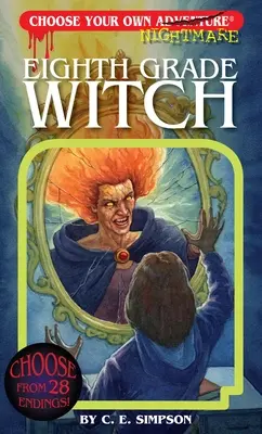 Nyolcadik osztályos boszorkány - Eighth Grade Witch