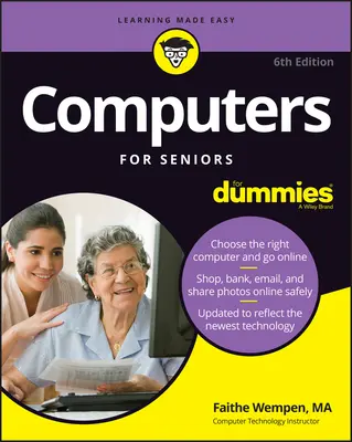 Számítógépek idősebbek számára for Dummies - Computers for Seniors for Dummies