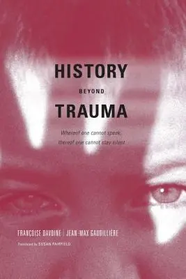 Történelem a traumán túl - History Beyond Trauma