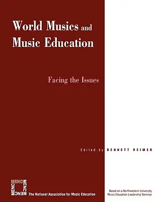 Világzenék és zeneoktatás: Szembenézés a kérdésekkel - World Musics and Music Education: Facing the Issues