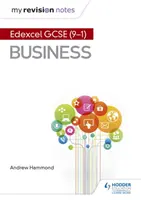 My Revision Notes: Pearson Edexcel GCSE (9-1) Üzleti ismeretek - My Revision Notes: Pearson Edexcel GCSE (9-1) Business