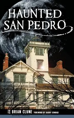 Kísértetjárta San Pedro - Haunted San Pedro