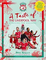 A liverpooli út íze - A siker receptje - Taste of the Liverpool Way - Recipe For Success