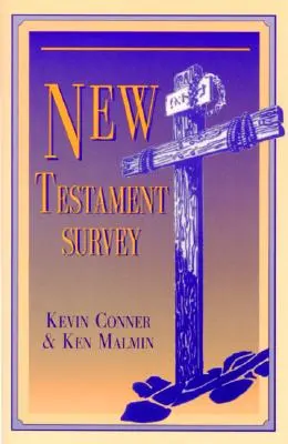 Újszövetségi áttekintés: - New Testament Survey: