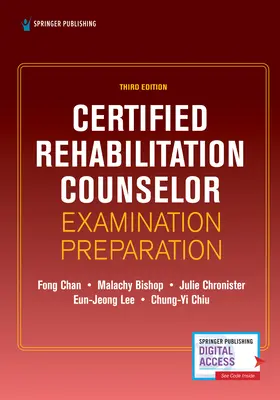 Tanúsított rehabilitációs tanácsadói vizsgára való felkészülés, harmadik kiadás - Certified Rehabilitation Counselor Examination Preparation, Third Edition