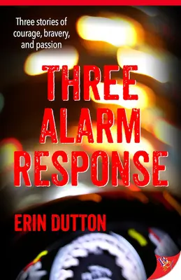 Három riasztás válasz - Three Alarm Response