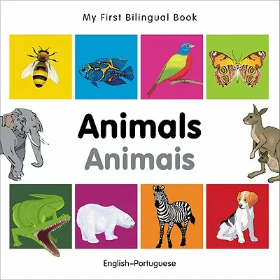 Az első kétnyelvű könyvem - Állatok (angol-portugál) - My First Bilingual Book-Animals (English-Portuguese)