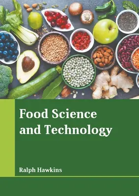 Élelmiszertudomány és technológia - Food Science and Technology