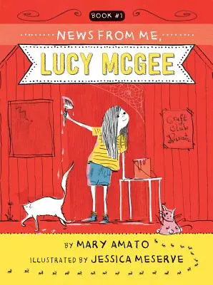 Hírek tőlem, Lucy McGee - News from Me, Lucy McGee