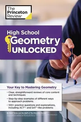 High School Geometry Unlocked: A kulcs a geometria elsajátításához - High School Geometry Unlocked: Your Key to Mastering Geometry