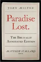 Elveszett paradicsom: A bibliai jegyzetekkel ellátott kiadás - Paradise Lost: The Biblically Annotated Edition