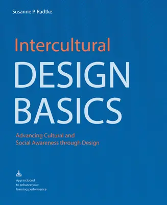 Interkulturális tervezés alapjai: A kulturális és társadalmi tudatosság előmozdítása a tervezésen keresztül - Intercultural Design Basics: Advancing Cultural and Social Awareness Through Design