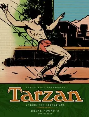 Tarzan - A barbárok ellen (2. kötet) - Tarzan - Versus the Barbarians (Vol. 2)