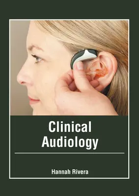 Klinikai audiológia - Clinical Audiology