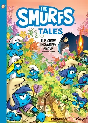 Törpmesék #3: A varjú a Törpligetben és más történetek - Smurf Tales #3: The Crow in Smurfy Grove and Other Stories