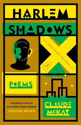 Harlemi árnyékok: Poems - Harlem Shadows: Poems