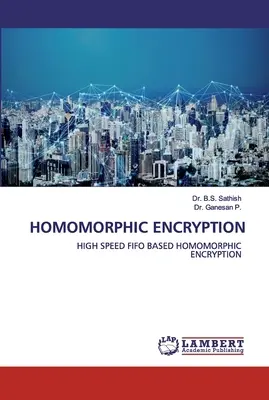 Homomorfikus titkosítás - Homomorphic Encryption