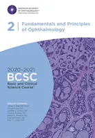 2020-2021 Alapvető és klinikai tudományos kurzus (TM) (BCSC), 02. szakasz: A szemészet alapjai és alapelvei - 2020-2021 Basic and Clinical Science Course (TM) (BCSC), Section 02: Fundamentals and Principles of Ophthalmology