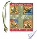 Bölcsesség a négy megállapodásból - Wisdom from the Four Agreements