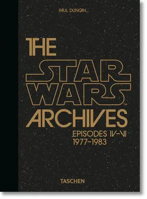 The Star Wars Archives. 1977-1983. 40. kiadás. - The Star Wars Archives. 1977-1983. 40th Ed.