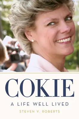 Cokie: Cokie: A Life Well Lived - Cokie: A Life Well Lived