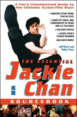 Az esszenciális Jackie Chan forráskönyv - The Essential Jackie Chan Source Book