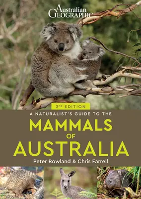 A Naturalist's Guide to the Mammals of Australia (Ausztrália emlősei) 2. - A Naturalist's Guide to the Mammals of Australia 2nd